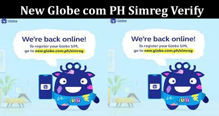 Latest News New Globe com PH Simreg Verify