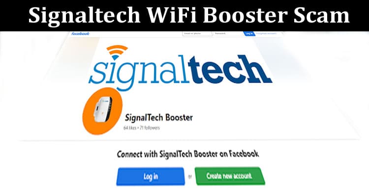 Latest News Signaltech WiFi Booster Scam