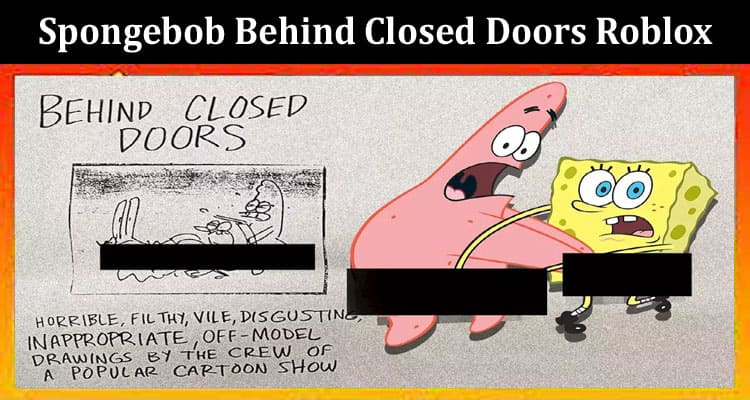 Latest News Spongebob Behind Closed Doors Roblox