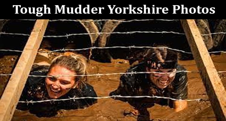 Latest News Tough Mudder Yorkshire Photos