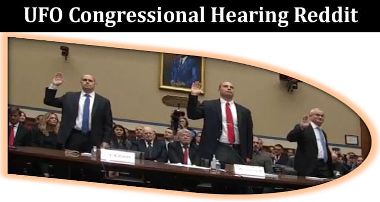 Latest News Ufo Congressional Hearing Reddit