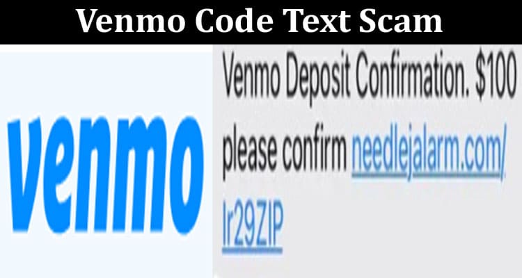 Latest News Venmo Code Text Scam