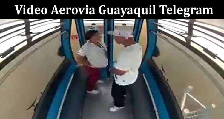 Latest News Video Aerovia Guayaquil Telegram