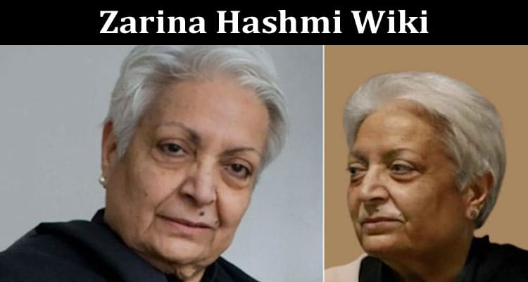 Latest News Zarina Hashmi Wiki