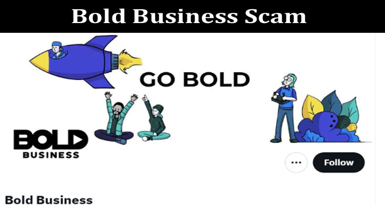 Bold Business Scam online website reviews