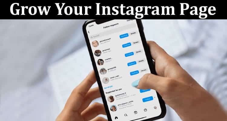 Complete Information About How to Grow Your Instagram Page Through Mentions (2023)