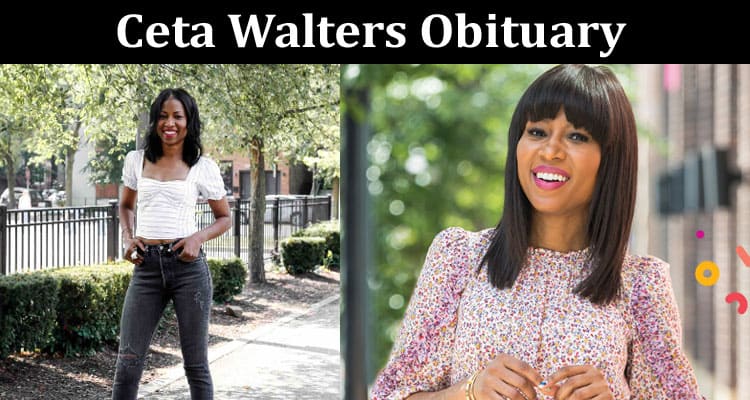 Latest News Ceta Walters Obituary
