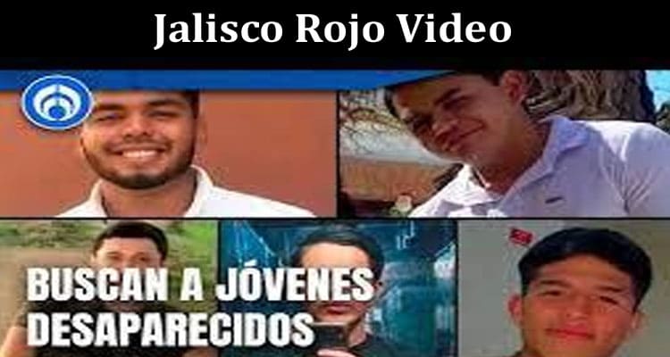 Latest News Jalisco Rojo Video