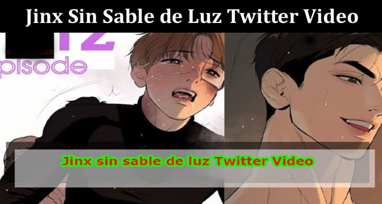 Latest News Jinx Sin Sable De Luz Twitter Video