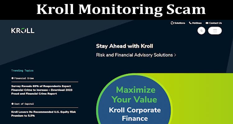 Latest News Kroll Monitoring Scam
