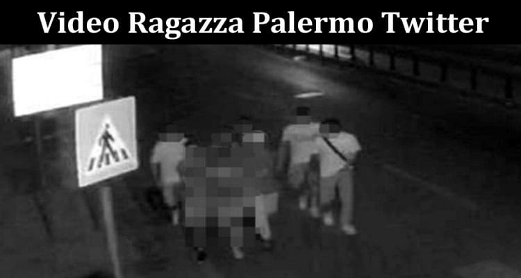 Latest News Video Ragazza Palermo Twitter