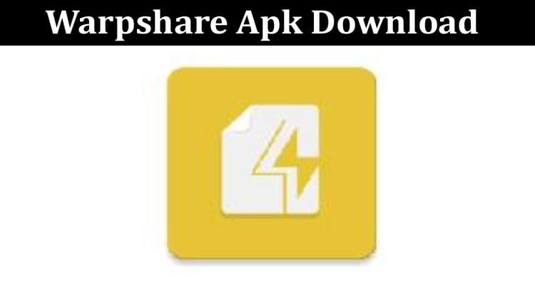 Latest News Warpshare Apk Download