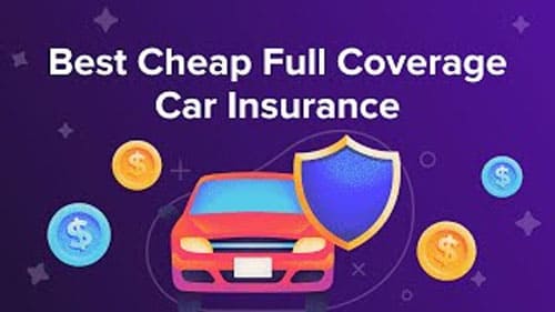 Cheapest full coverage auto insurance rates