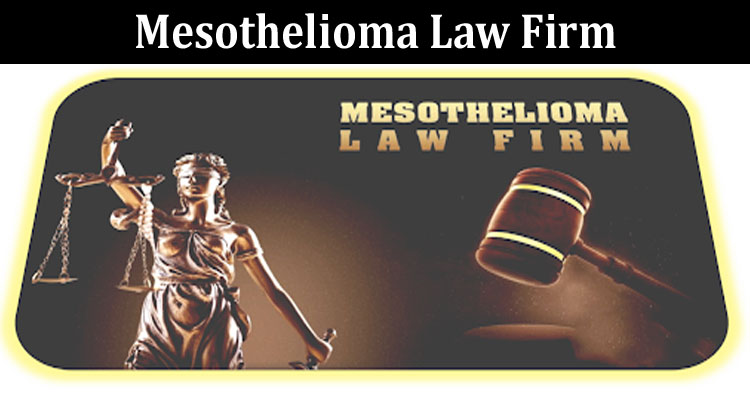Complete Information Mesothelioma Law Firm