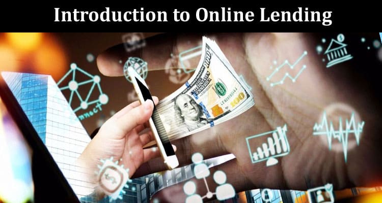 Introduction to Online Lending Navigating the Future of Finance with Cash Express