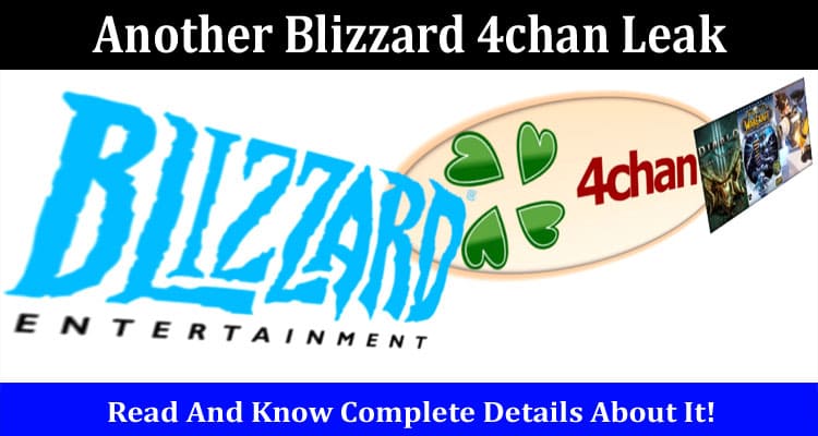 Latest News Another Blizzard 4chan Leak