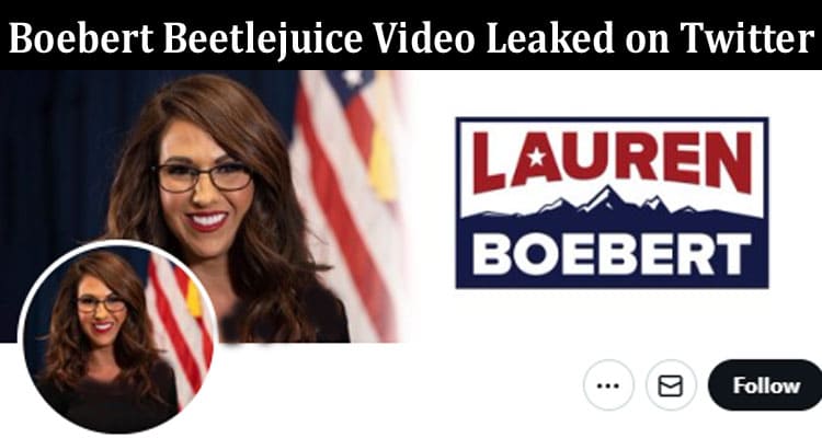 Latest News Boebert Beetlejuice Video Leaked on Twitter