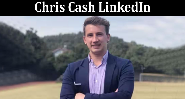Latest News Chris Cash LinkedIn
