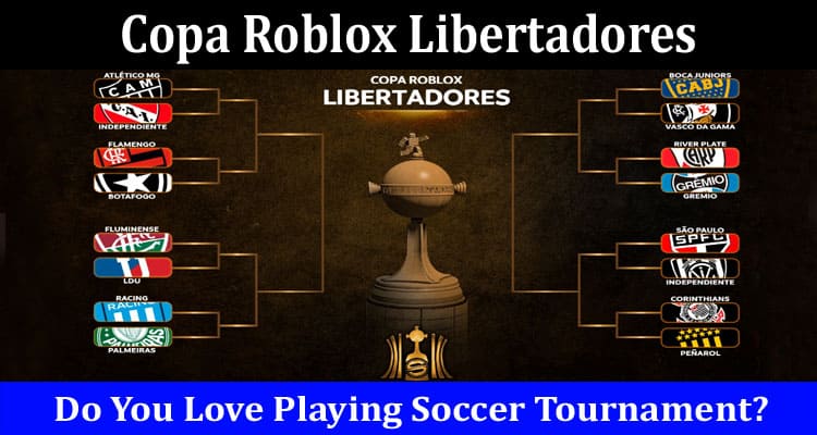 Latest News Copa Roblox Libertadores