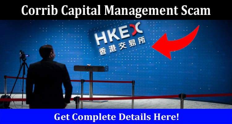 Latest News Corrib Capital Management Scam
