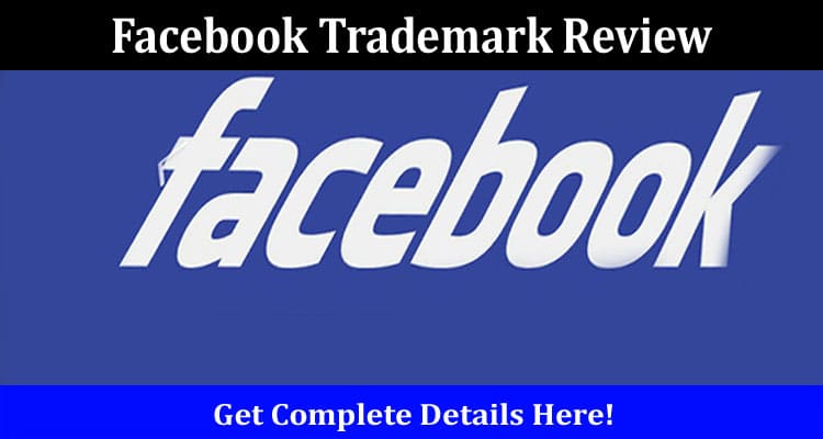 Latest News Facebook Trademark Review