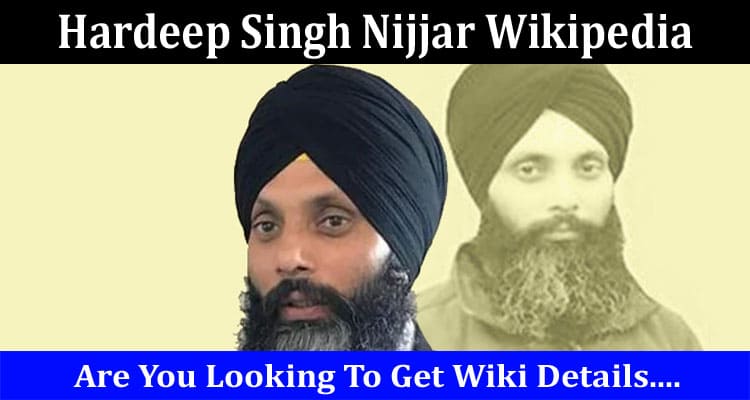 Latest News Hardeep Singh Nijjar Wikipedia
