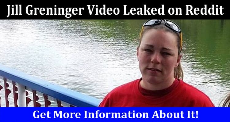 Latest News Jill Greninger Video Leaked on Reddit