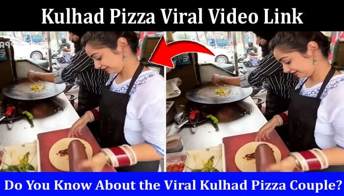 Latest News Kulhad Pizza Viral Video Link