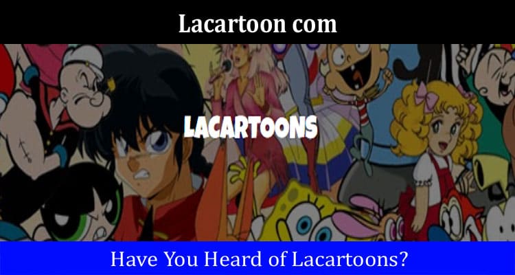 Latest News Lacartoon com
