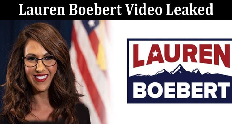 Latest News Lauren Boebert Video Leaked