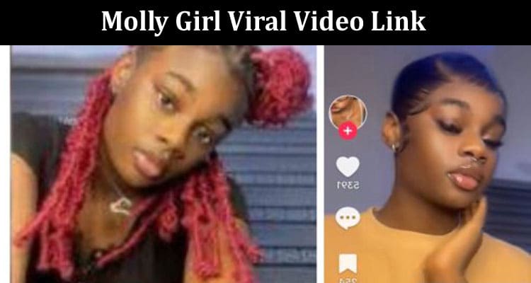 Latest News Molly Girl Viral Video Link