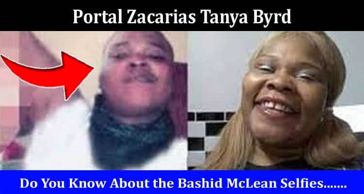 Latest News Portal Zacarias Tanya Byrd