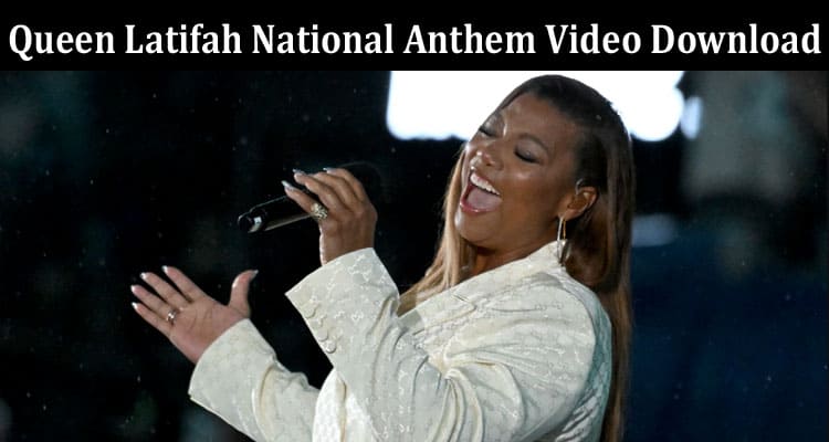Latest News Queen Latifah National Anthem Video Download