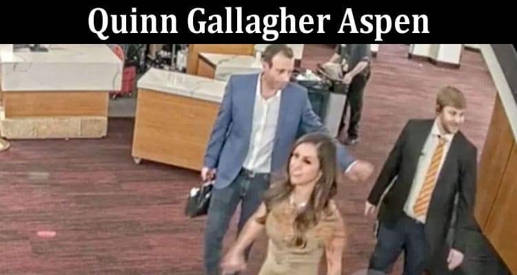 Latest News Quinn Gallagher Aspen