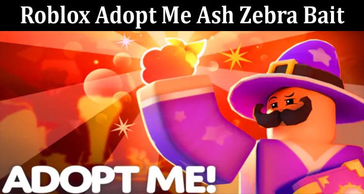 Latest News Roblox Adopt Me Ash Zebra Bait