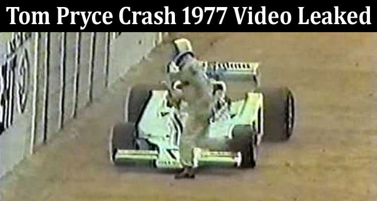 Latest News Tom Pryce Crash 1977 Video Leaked