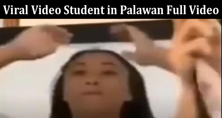 Latest News Viral Video Student in Palawan Full Video