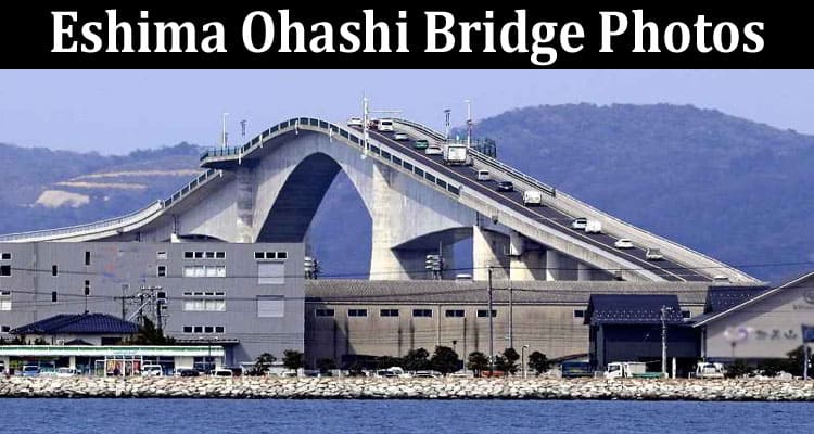Trendy News Eshima Ohashi Bridge Photos