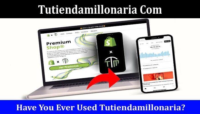 Tutiendamillonaria Com Online Website Reviews
