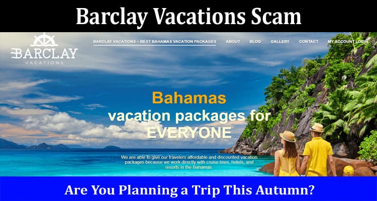 Barclay Vacations Scam Online Website Reviews