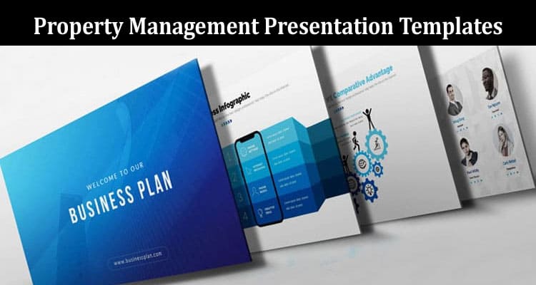 Complete Information About Property Management Presentation Templates