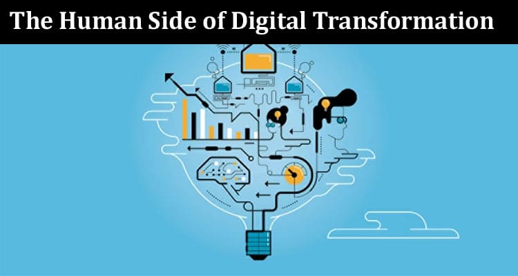 Complete Information The Human Side of Digital Transformation