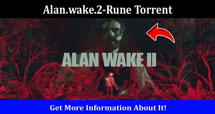 Latest News Alan.wake.2-Rune Torrent