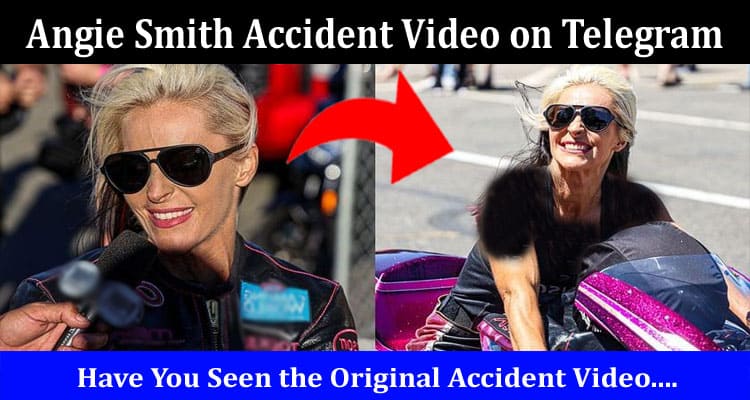 Latest News Angie Smith Accident Video on Telegram