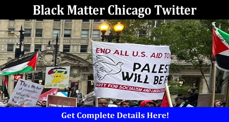 Latest News Black Matter Chicago Twitter
