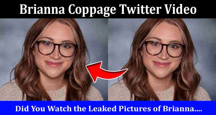Latest News Brianna Coppage Twitter Video