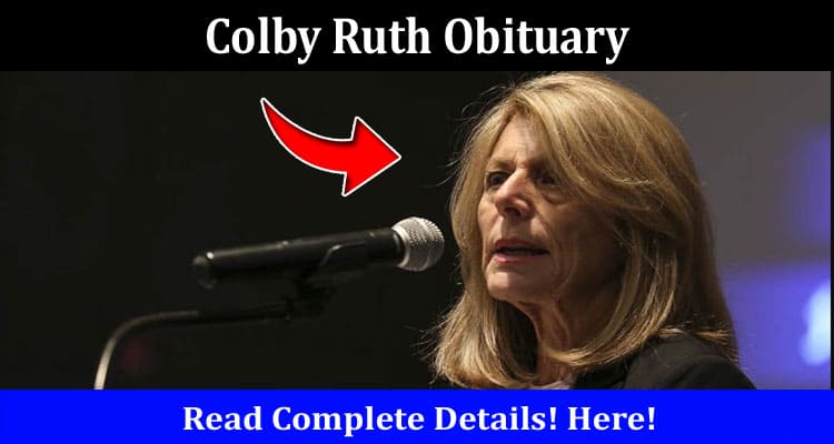 Latest News Colby Ruth Obituary