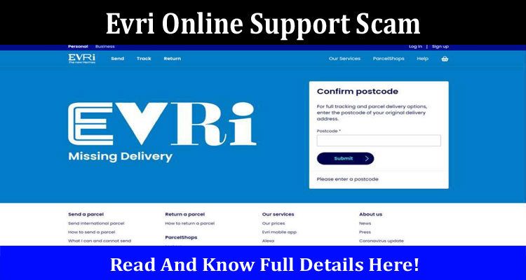Latest News Evri Online Support Scam