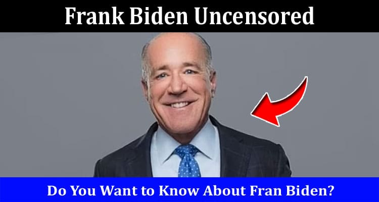 Latest News Frank Biden Uncensored