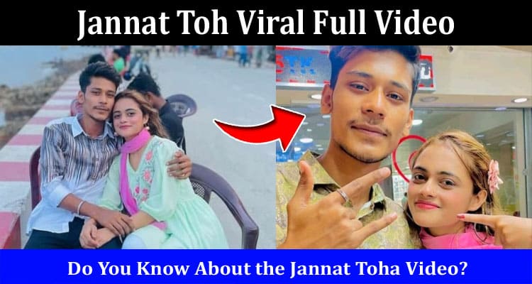 Latest News Jannat Toh Viral Full Video